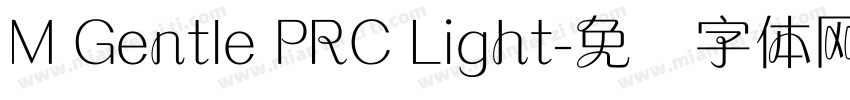 M Gentle PRC Light字体转换